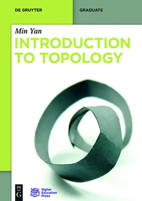 Introduction to Topology by M. Yan Higher Education Press Ltd Comp