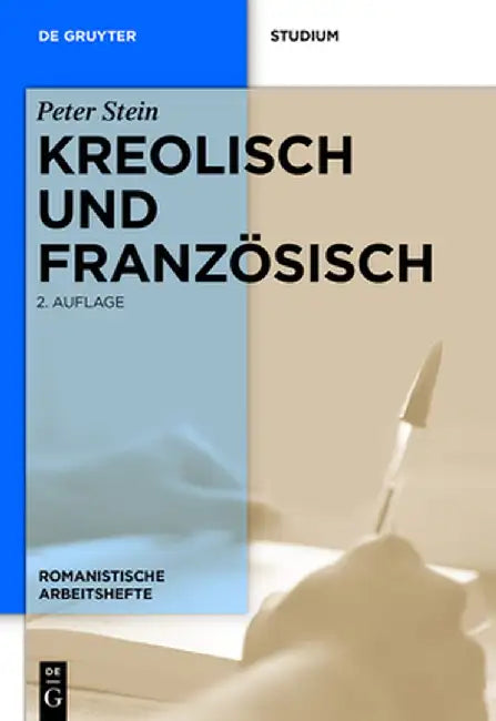 Kreolisch Und Franzosisch by Peter Stein