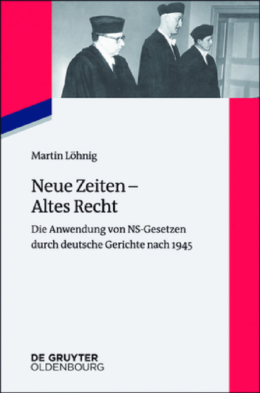 Neue Zeiten - Altes Recht by Martin Löhnig