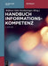 Handbuch Informationskompetenz by Wilfried Suhl-Strohmenger, Martina Straub