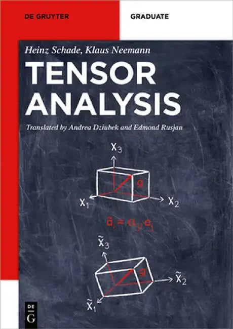 Tensor Analysis by Heinz Schade