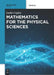 Mathematics for the Physical Sciences by Leslie Copley