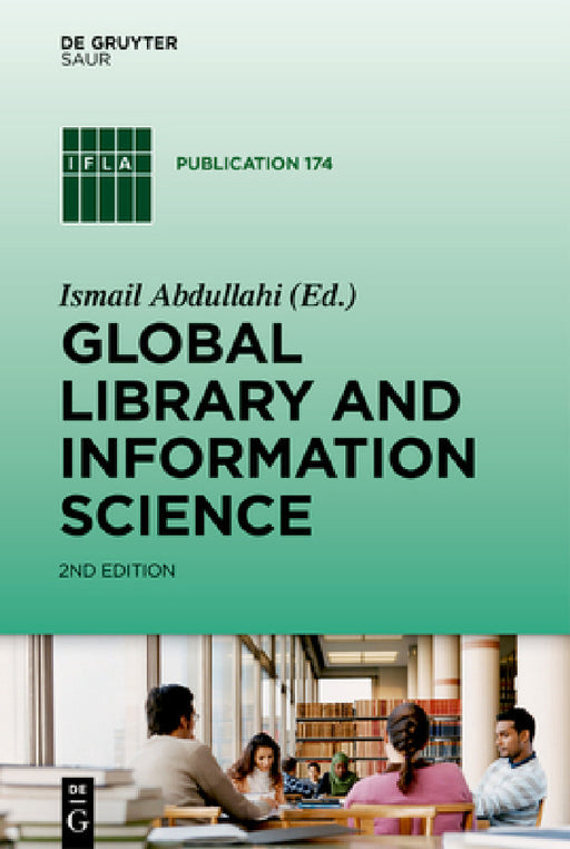 Global Library and Information Science by Ismail Abdullahi