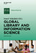 Global Library and Information Science by Ismail Abdullahi