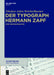 Der Typograph Hermann Zapf by Nikolaus Julius Weichselbaumer