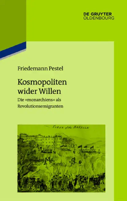 Kosmopoliten wider Willen by Friedemann Pestel, Institut Historique Allemand Paris