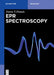 EPR Spectroscopy by Doros T. Petasis