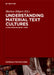 Understanding Material Text Cultures: A Multidisciplinary View by Markus Hilgert
