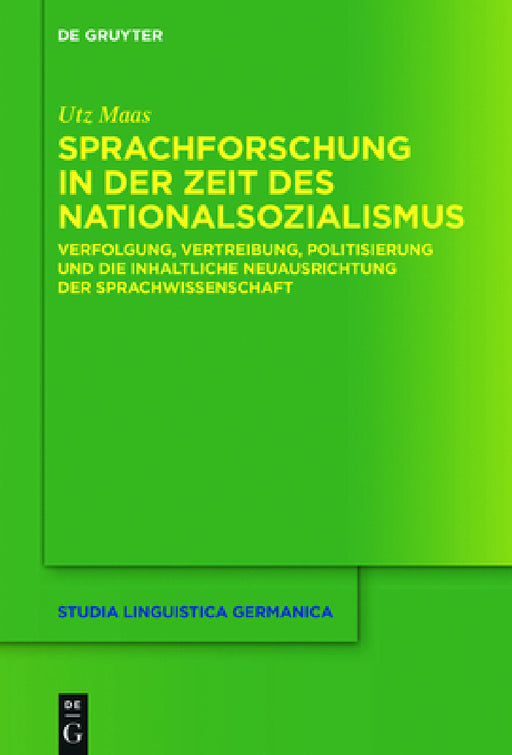 Sprachforschung in der Zeit des Nationalsozialismus by Utz Maas