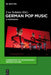 German Pop Music: A Companion by Uwe Schutte