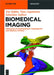 Biomedical Imaging: Principles of Radiography, Tomography and Medical Physics by Tim Salditt