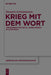 Krieg mit dem Wort by Damaris Grimmsmann