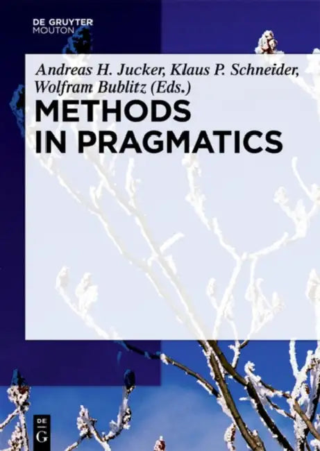 Methods in Pragmatics by William Hope Hodgson