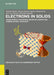 Electrons in Solids: Mesoscopics, Photonics, Quantum Computing, Correlations, Topology by Hendrik Bluhm