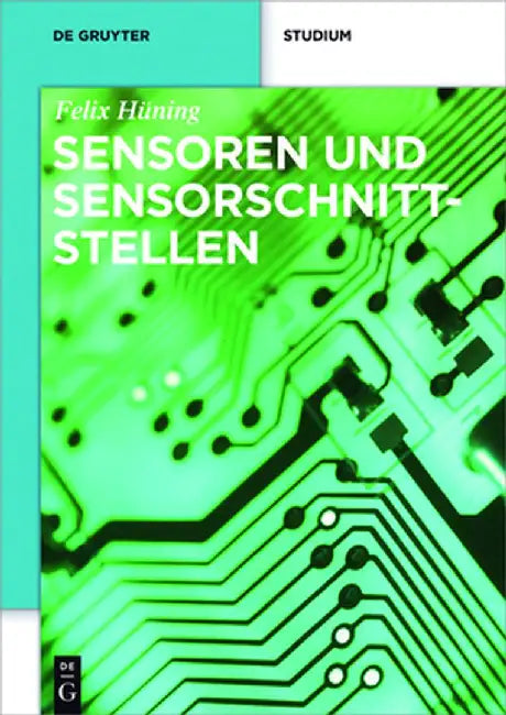 Sensoren Und Sensorschnittstellen by Felix Huning