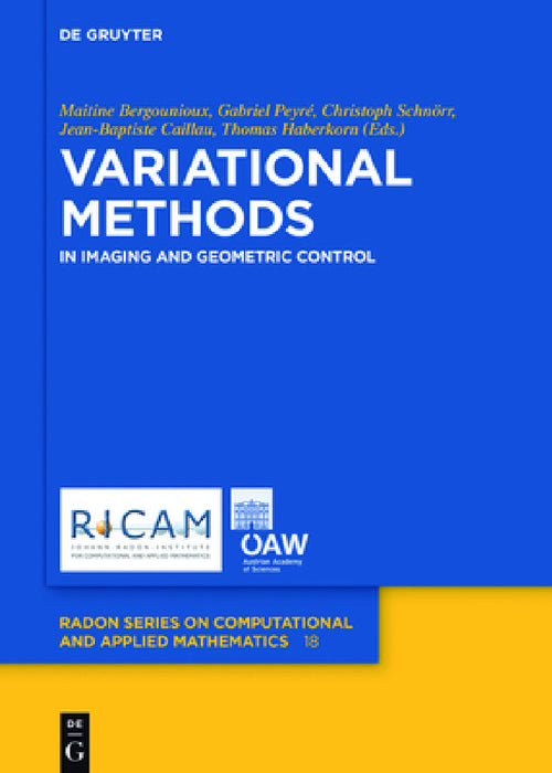Variational Methods: In Imaging and Geometric Control by Maïtine Bergounioux, Gabriel Peyré, Christoph Schnörr
