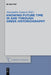 Knowing Future Time in and Through Greek Historiography by Alexandra Lianeri