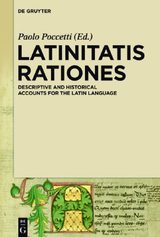 Latinitatis Rationes: Descriptive and Historical Accounts for the Latin Language by Paolo Poccetti