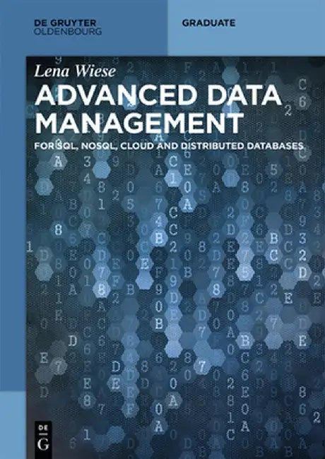 Advanced Data Management by Lena Wiese