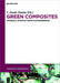 Green Composites: Materials, Manufacturing and Engineering by J. Paulo Davim, Mehmet Hakki Alma, Zeki Candan