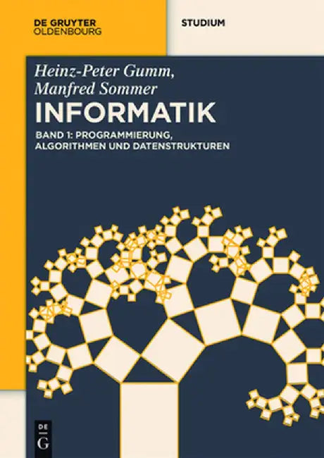 Programmierung, Algorithmen Und Datenstrukturen by Heinz-Peter Wolfgang Gumm Hesse