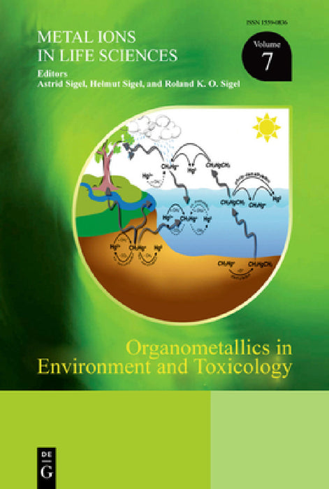 Organometallics in Environment and Toxicology by Astrid Sigel, Helmut Sigel, Roland K. O. Sigel