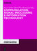 Communication, Signal Processing & Information Technology by Faouzi Derbel, Olfa Kanoun, Nabil Derbel