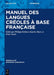 Manuel Des Langues Creoles a Base Francaise by Philipp Kramer, Katrin Mutz, Peter Stein
