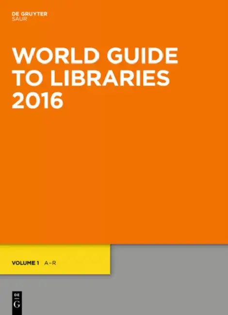 World Guide to Libraries 2016 by Not Available (NA)