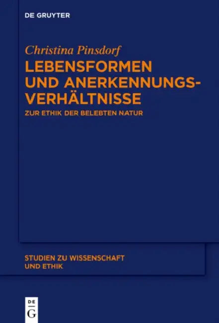 Lebensformen und Anerkennungsverhältnisse by Christina Pinsdorf