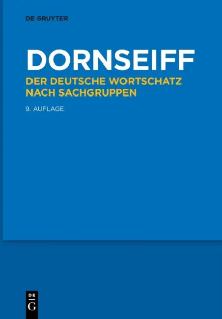 Der Deutsche Wortschatz Nach Sachgruppen by Franz/ Quasthoff, Uwe (ADP) Dornseiff