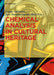 Chemical Analysis in Cultural Heritage by Luigia Sabbatini