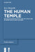 The Human Temple: Religious Interiorization and the Structure of Inner Life in Early Ḥasidism by Ron Margolin, Betsy Rosenberg