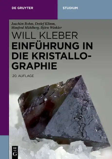 Einführung in Die Kristallographie by Will Kleber