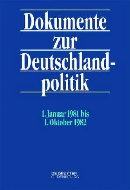 1. Januar 1981 Bis 1. Oktober 1982 by Michael Hollmann