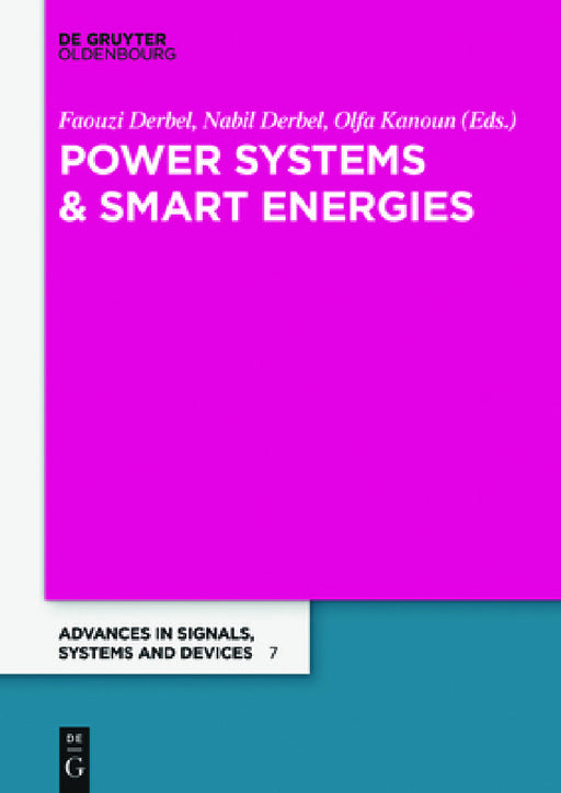 Power Electrical Systems: Extended Papers 2017 by Faouzi Derbel, Nabil Derbel, Olfa Kanoun