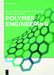 Polymer Engineering by Bartosz Tylkowski, Karolina Wieszczycka, Renata Jastrzab