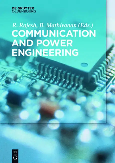 Communication and Power Engineering by R. Rajesh