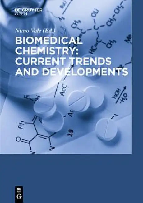 Biomedical Chemistry by Nuno Vale