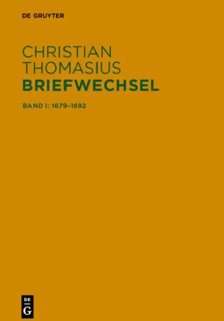 Briefe 1679-1692 by Frank Grunert, Matthias Hambrock, Martin Kuhnel