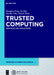 Trusted Computing: Principles and Applications by Dengguo Feng, Tsinghua University Press