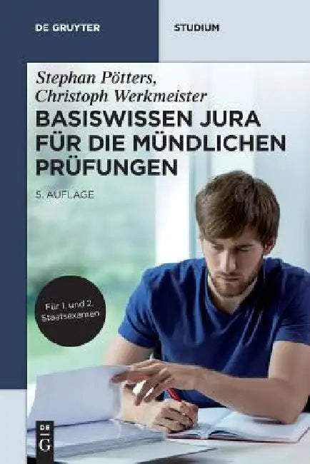 Basiswissen Jura für die mündlichen Prüfungen by Stephan Pötters, Christoph Werkmeister
