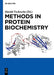 Methods in Protein Biochemistry by Harald Tschesche