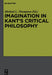 Imagination in Kant's Critical Philosophy by Michael L. Thompson