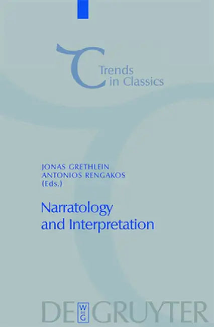 Narratology and Interpretation by Jonas Grethlein