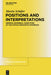 Positions and Interpretations: German Adverbial Adjectives at the Syntax-Semantics Interface by Martin Schfer