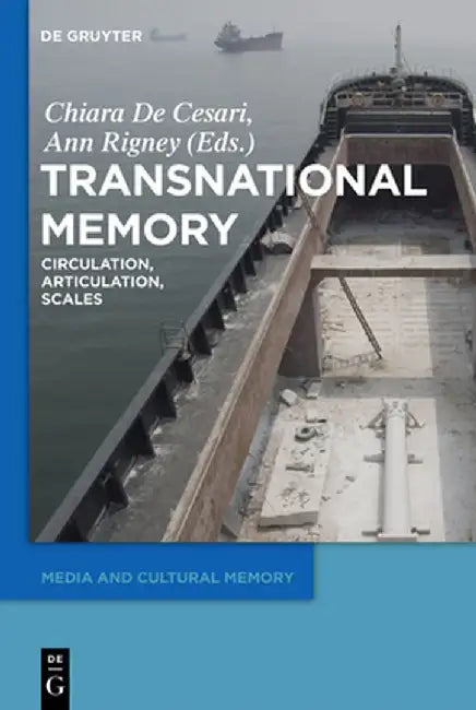 Transnational Memory by Chiara De Cesari