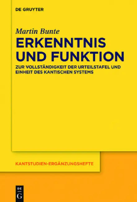 Erkenntnis und Funktion by Martin Bunte