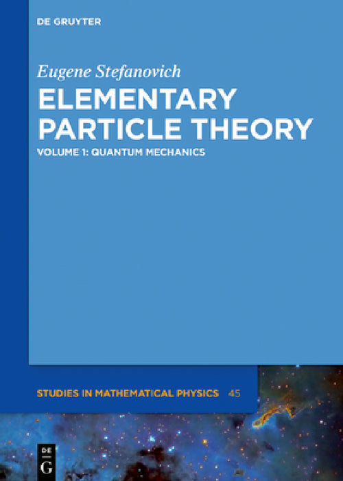 Quantum Mechanics by Eugene Stefanovich