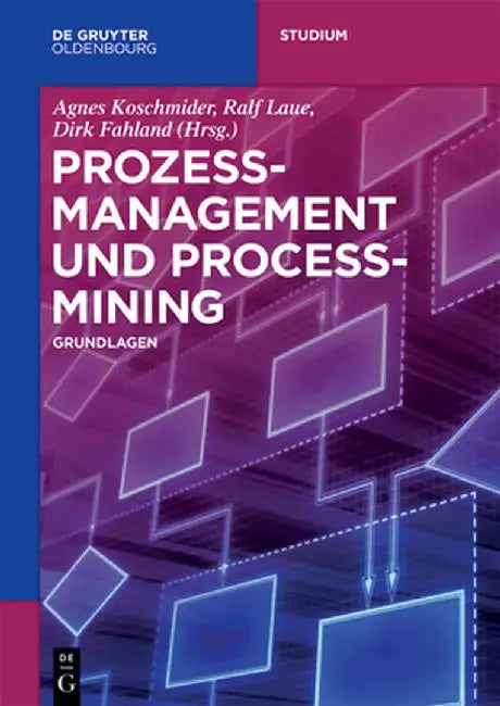 Management Von Geschaftsprozessen by Agnes Koschmider